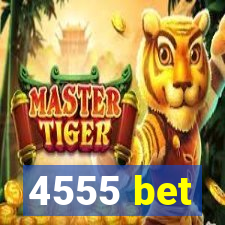 4555 bet